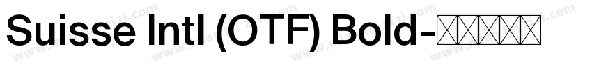 Suisse lntl (OTF) Bold字体转换